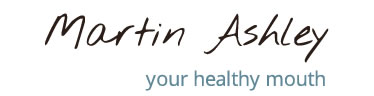 Martin Ashley Your Healthy Mouth